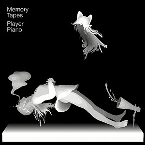 Memory Tapes - Player Piano