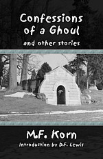 Confessions of A Ghoul