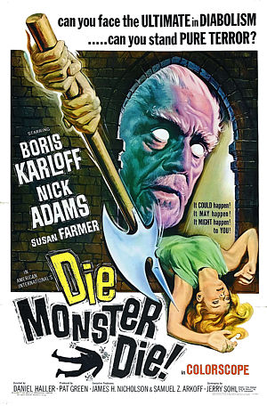 DIE MONSTER DIE!